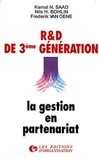 R et D de 3e génération. La gestion du partenariat